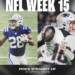 NFL picks, predictions for Week 15: Patriots cut off Colts; Titans slip Steelers; Dolphins keep winning