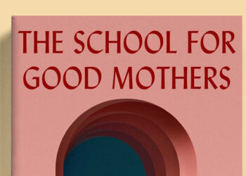 ‘The School for Good Mothers’ Is Our January Group Text Pick