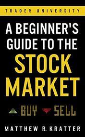 A Beginner’s Guide to the Stock Market