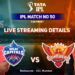 Delhi Capitals vs SunRisers Hyderabad Live Streaming Details- When And Where To Watch DC vs SRH Live In Your Country? IPL 2022 Match 50 Delhi Capitals vs SunRisers Hyderabad Live Streaming Details- When And Where To Watch DC vs SRH Live In Your Country? IPL 2022 Match 50