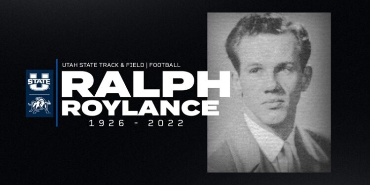 Former Utah State Track & Field All-American Ralph Roylance Dies at 96 Former Utah State Track & Field All-American Ralph Roylance Dies at 96