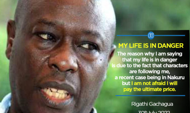 Gachagua now claims his life is in danger » Capital News Gachagua now claims his life is in danger » Capital News
