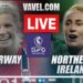 Norway vs Northern Ireland: Live Stream, Score Updates and How to Watch in UEFA Women’s Euro 2022 | 07/06/2022 Norway vs Northern Ireland: Live Stream, Score Updates and How to Watch in UEFA Women’s Euro 2022 | 07/06/2022