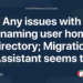 Any issues with renaming user home directory; Migration Assistant seems to have set this wrongly Any issues with renaming user home directory; Migration Assistant seems to have set this wrongly