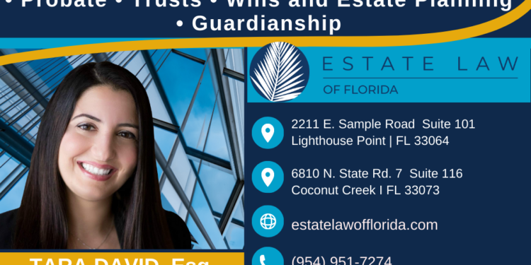 Estate Law of Florida, P.A. • Tamarac Talk Estate Law of Florida, P.A. • Tamarac Talk